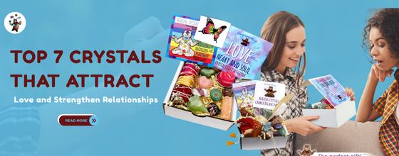 Top 7 Crystals That Attract Love and Strengthen Relationships
